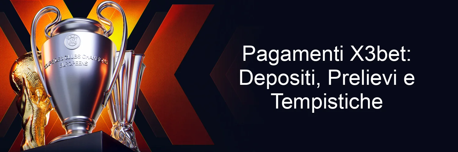Pagamenti X3bet: Depositi, Prelievi e Tempistiche Pagamenti X3bet: Depositi, Prelievi e Tempistiche