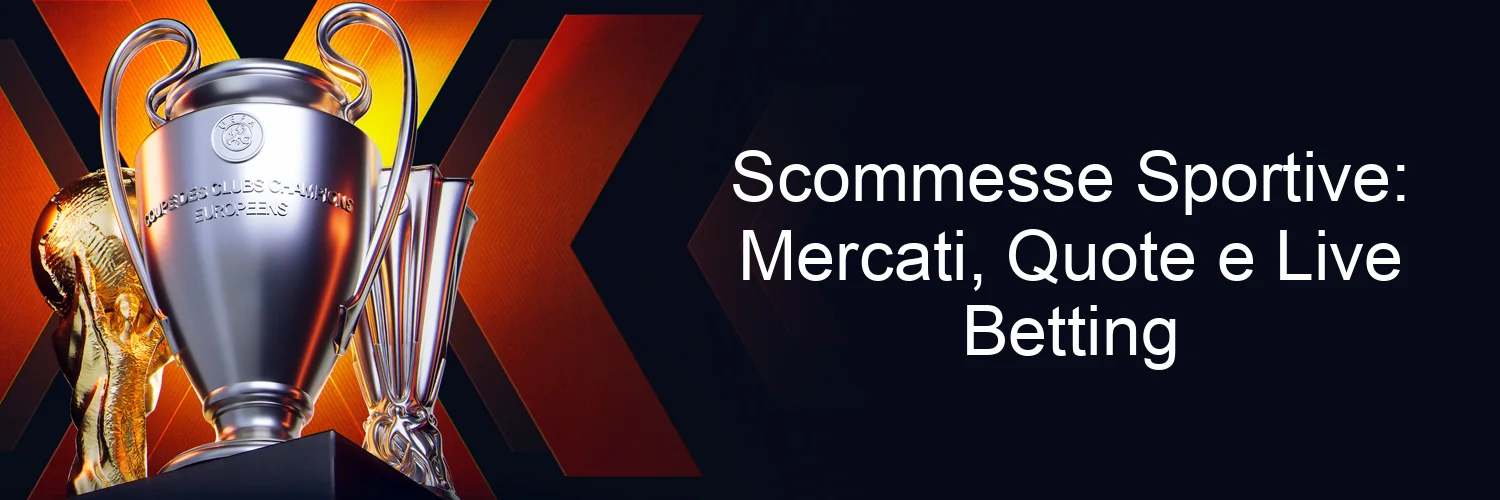Scommesse Sportive: Mercati, Quote e Live Betting Scommesse Sportive: Mercati, Quote e Live Betting